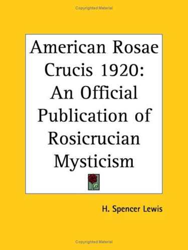 American Rosae Crucis 1920: An Official Publication of Rosicrucian Mysticism under The Books Store