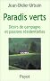 Paradis verts : D�sirs de campagne et passions r�sidentielles
