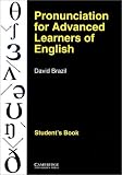 Pronunciation for Advanced Learners of English Student's book (David Brazil)