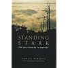 Standing Stark : The Willingness to Engage