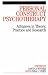 Personal Construct Psychotherapy: Advances in Theory, Practice and Research