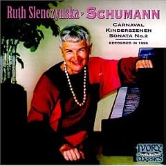 Schumann: Carnaval; Kinderszenen; Sonata No. 2