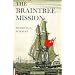 The Braintree Mission
