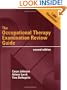 The Occupational Therapy Examination Review Guide