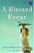 Books : A Blessed Event: A Novel
