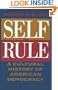 Self-Rule: A Cultural History of American Democracy