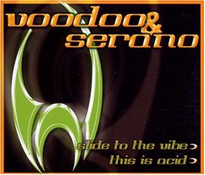 Voodoo & Serano - Slide to the Vibe - Zortam Music