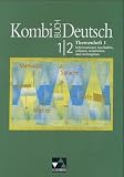 Kombi-Buch Deutsch. Themenheft 1. Baden-W�rttemberg