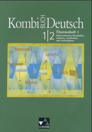 Kombi-Buch Deutsch. Themenheft 1. Baden-W�rttemberg