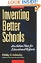 Inventing Better Schools: An Action Plan for Educational Reform