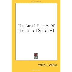 The Naval History of the United States V1