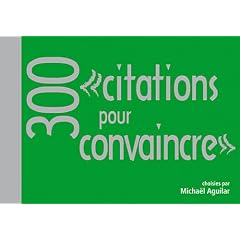 300 citations pour convaincre