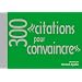 300 citations pour convaincre