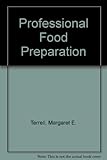 Professional food preparation