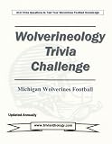 Wolverineology Trivia Challenge: Michigan Wolverines Football