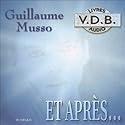 Et après... | Livre audio Auteur(s) : Guillaume Musso Narrateur(s) : Hervé Lavigne
