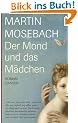 Der Mond und das M�dchen - Roman