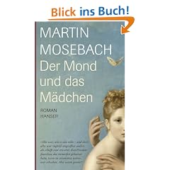 Der Mond und das M�dchen - Roman