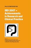 IBD 2007 - Achievements in Research and Clinical Practice (Falk Symposium)