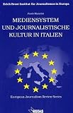 Mediensystem und journalistische Kultur in Italien