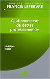 Cautionnement de dettes professionnelles
