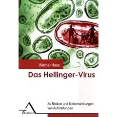 Das Hellinger-Virus: �ber Risiken und Nebenwirkungen von Aufstellungen