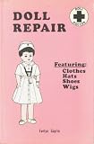 Doll Repair: From the Gay World of Dolls and Doll Shoes