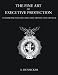 Book The Fine Art of Executive Protection: Handbook for the Executive Protection Officer