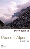 Produkt-Bild: &Uuml;ber die Alpen: Eine Reise