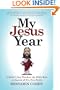 My Jesus Year: A Rabbi's Son Wanders the Bible Belt in Search of His Own Faith