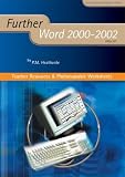 Further Word 2000-2002 (Further ICT Skills)