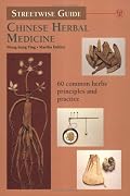 Streetwise Guide: Chinese Herbal Medicine