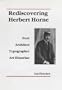 Rediscovering Herbert Horne: Poet, Architect, Typographer, Art Historian (British Authors Series, 1880-1920)