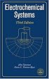 Electrochemical Systems, 3rd Edition