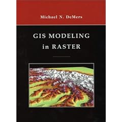 GIS Modeling in Raster