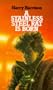 The Stainless Steel Rat Is Born (Sphere Science Fiction)