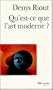Qu'est-ce que l'art moderne ?