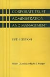 Corporate Trust Administration and Management