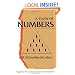 A Study of Numbers: A Guide to the Constant Creation of the Universe