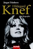 Hildegard Knef: Die Biographie