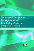 Municipal Wastewater Management in Developing Countries Principles & Eng