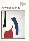 New beginnings : postwar British art from the collection of Ken Powell