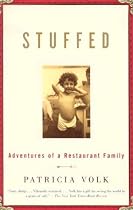 Stuffed: Adventures of a Restaurant Family