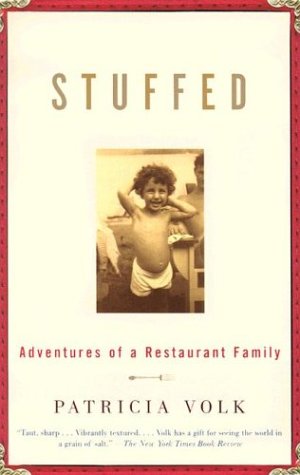 Stuffed: Adventures of a Restaurant Family