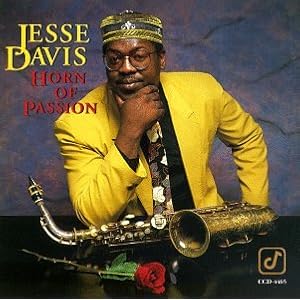 Horn of Passion by Jesse Davis (Audio CD - 1991)