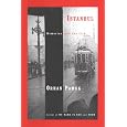 Istanbul: Memories and the City