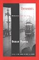 Istanbul: Memories and the City