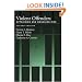 Violent Offenders: Appraising and Managing Risk (Law and Public Policy)