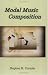 Modal Music Composition: Expanded Edition