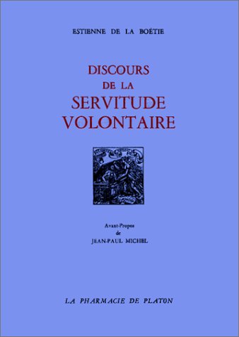 Discours de la servitude volontaire